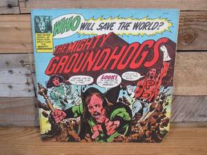 lot 32 image: Mighty Groundhogs - Who Will Save The World - Vinyl Record - 1972