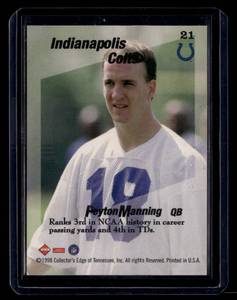 lot 216 image: 1998 Collectors Edge T3 Peyton Manning Rookie Card #21