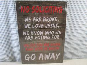 lot 219 image: (EC1) No Soliciting...Go Away Tin Sign - 12 x 16 34 - Embossed with Rolled Back Edges - New In Wrap