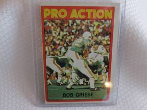 1972 Topps Bob Griese Card...
