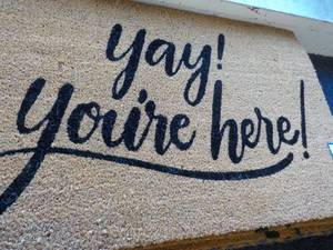 Yay Youre Here 18 x 30 Floor Mat...