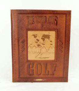 1987 The World Atlas of Golf Leather Bound