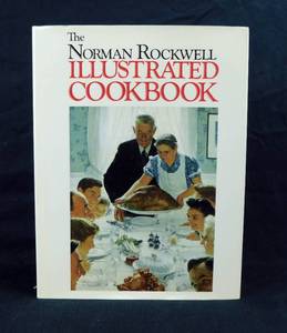 1987 The Norman Rockwell Illustrated Cookbook