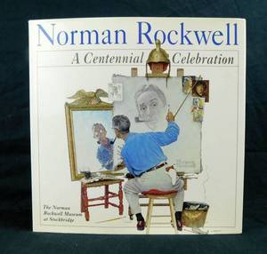 1993 Norman Rockwell A Centennial Celebration - The Norman Rockwell Museum at Stockbridge