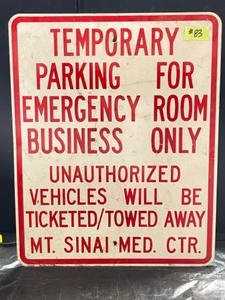 lot 83 image: Temporary Parking, Emergency Room Business, single-sided aluminum, reflective, road sign