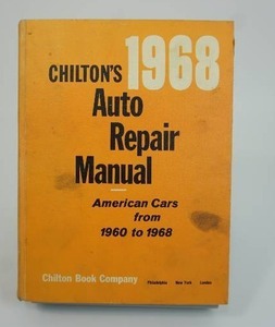 lot 106 image: Ephemera Garage Automobile Collectible 1968 Chiltons Auto Repair Manual for American Cars from 1960-1968 Hardcover Book...