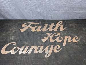 Faith, Hope and Courage Metal Signs