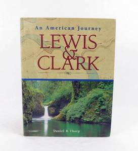 lot 25 image: 1998 An American Journey - Lewis and Clark by Daniel B Thorp