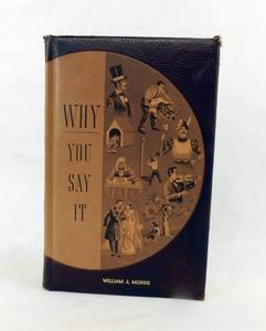 lot 84 image: 1955 Why You Say It by Webb B Garrison Leather Bound Book