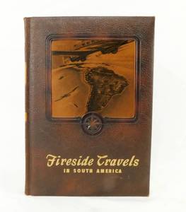 lot 63 image: 1948 Fireside Travels in South America by James A Fitzpatrick Leather Bound Book