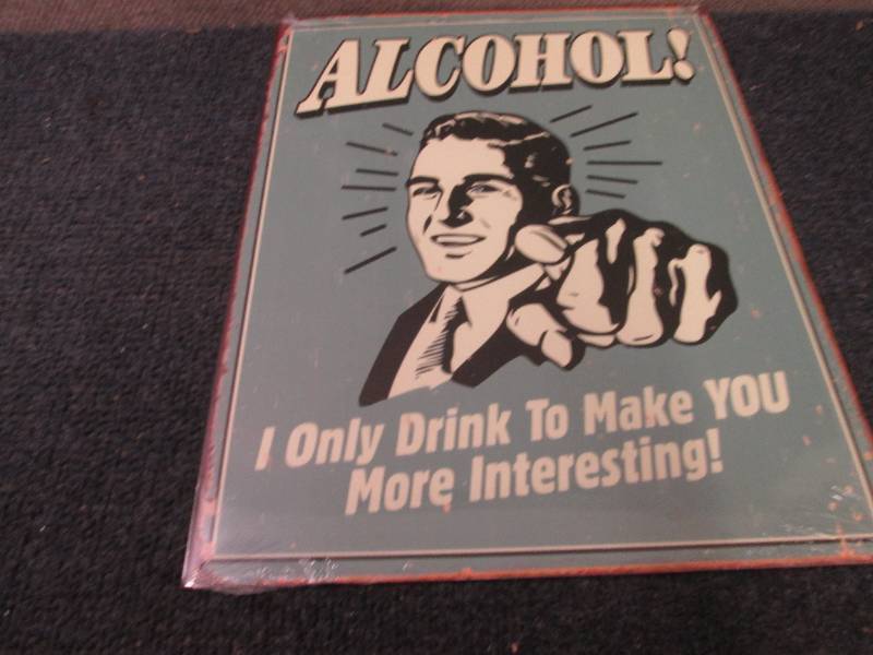 lot 470 image: Metal Alcohol Sign 16x12.5 inches...