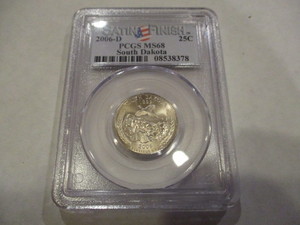 2006-D 25c South Dakota State Quarter PCGS Graded MS68 Satin Finish Label