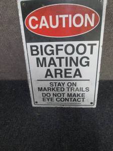 lot 394 image: Bigfoot Metal Sign...