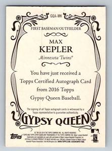 lot 125A image: Max Kepler Auto RC 2016 Topps Gypsy Queen #GQA-MK Signed Minnesota Twins Rookie Baseball Card