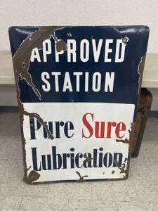 Porcelain Approved Station Pure Sure Lubrication Sign 29 x 40 12