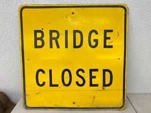Bridge Closed Sign