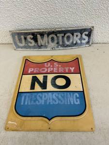 U.S. Motors & U.S. Property Signs