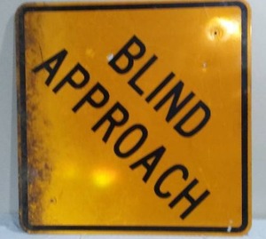 lot 559 image: Blind Approach Metal Sign