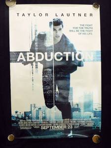 lot 74 image: 2011 Abduction Double Sided Original Advance Movie Theater Poster