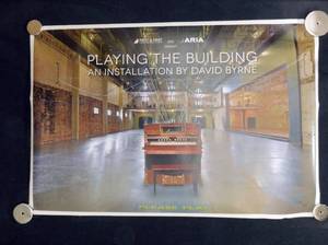 lot 47 image: 2012 Playing the Building - An Installation by David Byrne Double Sided Original Advance Poster