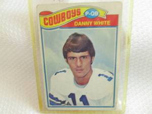 1977 Topps Danny White Rookie Card...