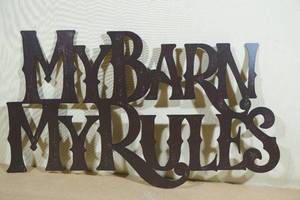 lot 136 image: My Barn My Rules Laser Cut Metal Sign