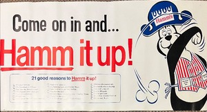 lot 511A image: Come on in and HAMM IT UP  Hamms Beer Advertising Poster #4