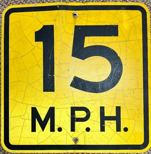 lot 524 image: Vintage Road Sign - 15 MPH