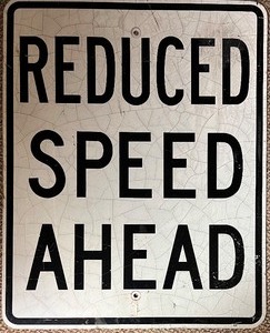 lot 540 image: Vintage Road Sign - REDUCED SPEED