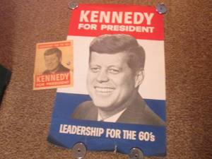 lot 111 image: (DLR) Vintage Kennedy For President Poster, Newspaper and Pin - Poster is 28 x 43 - Poster is tore in a couple places at bottom.