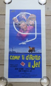 lot 206 image: Jackie Gleason Come Ti DiRotto Il Jet Movie Poster - 1970 - 27.5 x 13