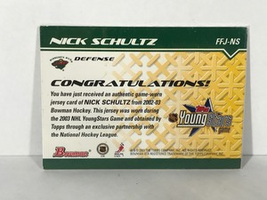 lot 440 image: 2003 Bowman Minnesota Wild Hockey Card Nick Schultz Fabric of the Future Game Worn Jersey Card