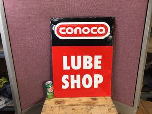 lot 6 image: Conoco Lube Shop - Metal Sign