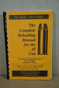 lot 90 image: One Book The Complete Manual for the .45 Colt