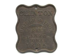 lot 248 image: Awesome Antique Cast Iron Bridge Builders Plaque - Clinton Bridge & Iron Works 1895