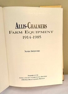 lot 83 image: Allis-Chalmers Farm Equipment 1914-1985 Book by Norm Swinford