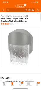 lot 68 image: Access Lighting Mist Small 1-Light Satin LED Outdoor Wall Mount Sconce ($55 Retail Value)