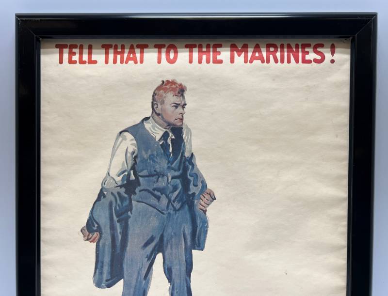 lot 208 image: Framed 1960s James Montgomery Flagg WWI Repro Tell That To The Marines Military Book CLub Poster 18 x 22 (Pinholes Present In Corners)