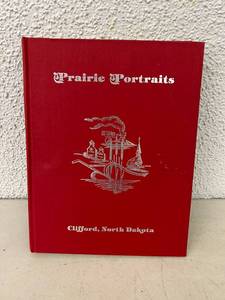 lot 155 image: Prairie Portraits Clifford ND Book
