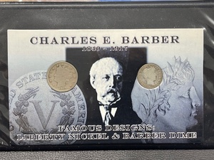 Charles Barber 1910 Liberty Nickel and 1911 Barber Dime