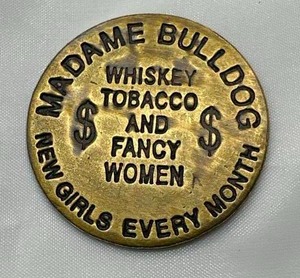 Madame Bulldog Brass Brothel Token