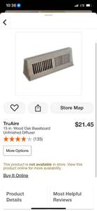 lot 34 image: TruAire 15 in. Wood Oak Baseboard Unfinished Diffuser ($21.45 Retail Value)