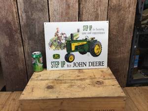 STEP UP to John Deere Tin Sign