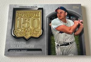 lot 156 image: Harmon Killebrew 150th Anniversary Commemorative Medallion Card 2019 Topps Update Series #AMM-HK Minnesota Twins Baseball Card