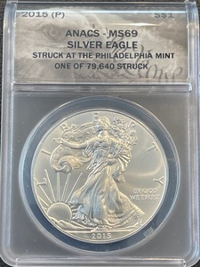 lot 12 image: 2015-P Silver Eagle ANACS MS69 Only 79,640 Struck