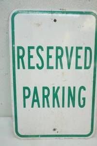 Reserved parking sign