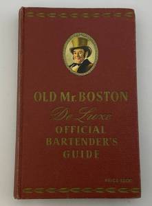 lot 11 image: 1946 Old Mr. oston De Luxe Official Bartenders Guide