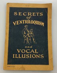 lot 22 image: Vintage Secrets Of Ventriloquism And Vocal Illusions Book (Very Cool)