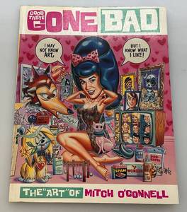 lot 49 image: Autographed 1990s Good Taste Gone Bad The Art Of Mitch OConnell Soft Cover Book
