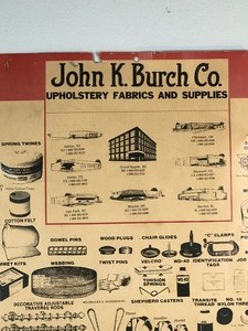 lot 349 image: Vintage Upholstery Advertisement Sign - John K. Burch Co. Upholstery Fabrics & Supplies